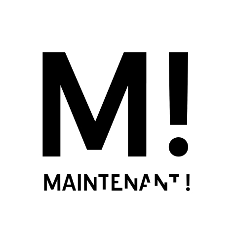 Maintenant!